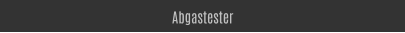 Abgastester